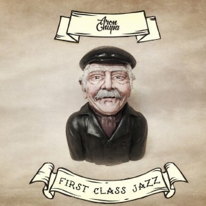 收聽AronChupa的First Class Jazz歌詞歌曲