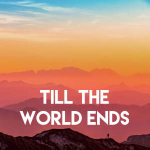 Listen to Till the World Ends song with lyrics from Sassydee