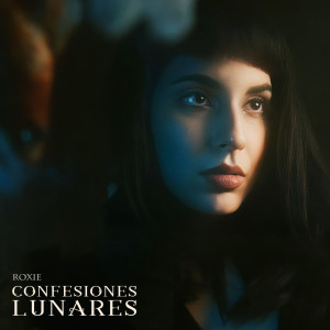 อัลบัม Confesiones Lunares ศิลปิน Roxie