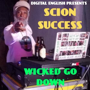 Album Wicked Go Down (Digital English Presents) from Scion Success