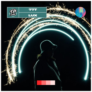 ดาวน์โหลดและฟังเพลง LUX พร้อมเนื้อเพลงจาก 77T