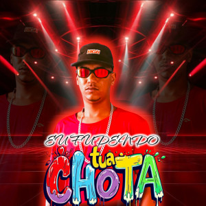VitinhoXcamoso的專輯Eu Fudendo Tua Chota (Explicit)
