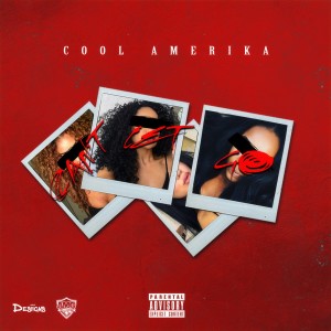 Cool Amerika的專輯Can't Let Go (Explicit)
