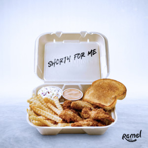 Album Shorty for Me (Explicit) from Remel Raks