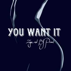Musikalye的专辑You Want It (Explicit)