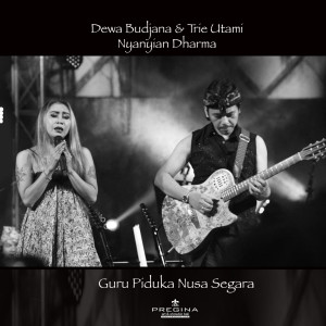 Guru Piduka Nusa Segara (feat. Dewa Budjana & Trie Utami)