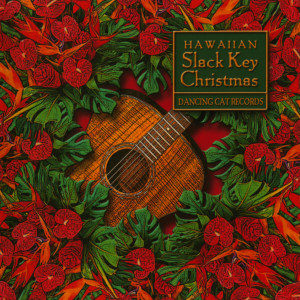 Various Artists的專輯Hawaiian Slack Key Christmas