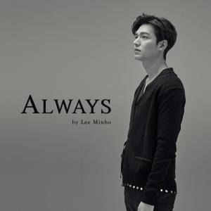ดาวน์โหลดและฟังเพลง Always พร้อมเนื้อเพลงจาก Lee Min Ho