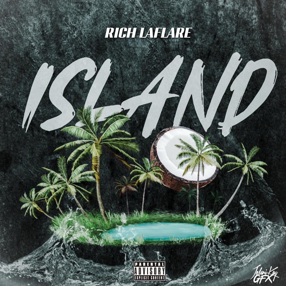 Island (feat. Al1 LaFlare) (Explicit)
