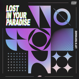 收听Swif7的Lost in Your Paradise歌词歌曲
