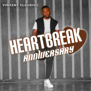 Dengarkan lagu Heartbreak Anniversary nyanyian Vincent Claudius dengan lirik