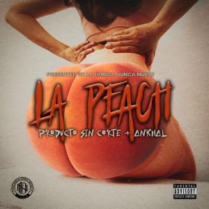 Album La Peach (Explicit) from Producto Sin Corte