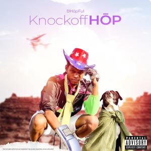 Album Knockoff Hōp (Explicit) from BHōpFul