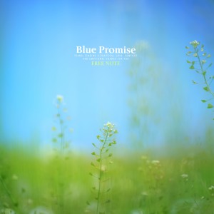 อัลบัม Blue Promise ศิลปิน Free Note