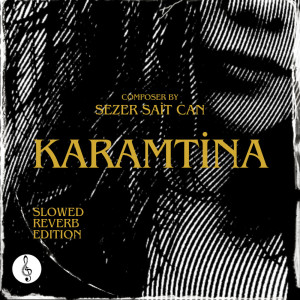 Dengarkan Karamtina 4 (Slowed + Reverb) lagu dari sezer sait can dengan lirik