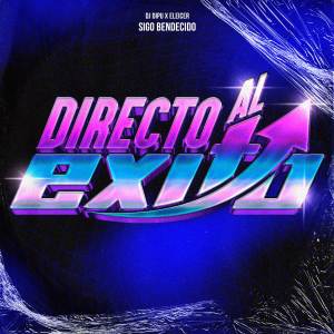 DJ Dipu的專輯Sigo Bendecido "Directo Al Exito" (En Vivo)