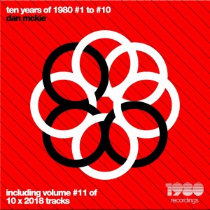 Album Ten Years of 1980 Recordings, Vol. 1-10 (Compiled & Mixed by Dan Mckie) (Including Bonus, Vol. 11) (Explicit) oleh Various Artists