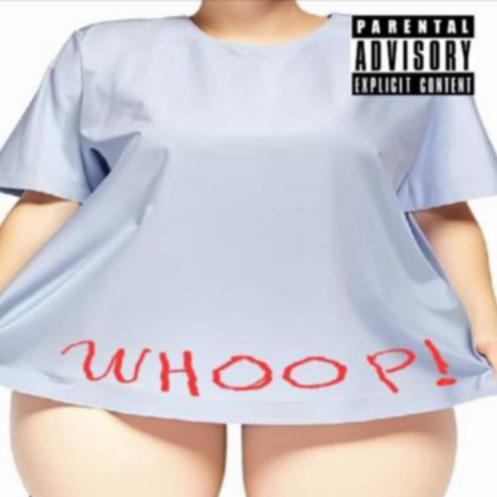 WHOOP! (Explicit)