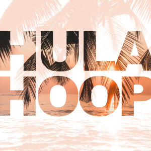 Js16的專輯Hula Hoop
