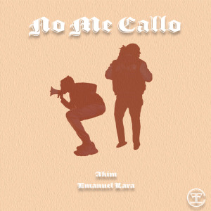Dengarkan lagu No Me Callo (Remix) nyanyian Akim dengan lirik