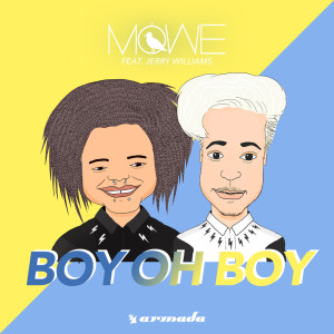 收聽MÖWE的Boy Oh Boy歌詞歌曲