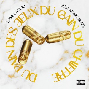 L'Ami Caccio的專輯Du pain, des jeux, du gain, du chiffre (Explicit)