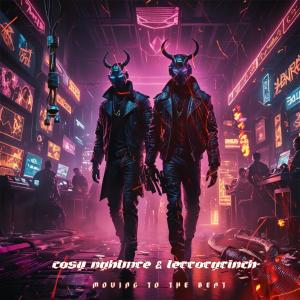 Cosy Nghtmre的專輯Moving to the beat (feat. Terrorgrinch)