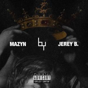 ดาวน์โหลดและฟังเพลง Crown (feat. Mazyn & Jerey B.) (Explicit) พร้อมเนื้อเพลงจาก B.Y