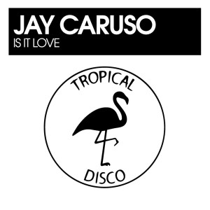 Jay Caruso的專輯Is It Love