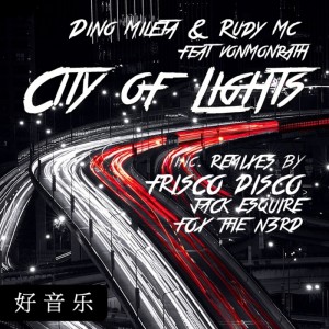 Dino Mileta的專輯City of Lights (Frisco Disco Remix)