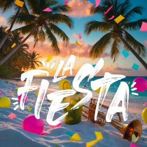 Waldo's People的專輯La Fiesta (Explicit)