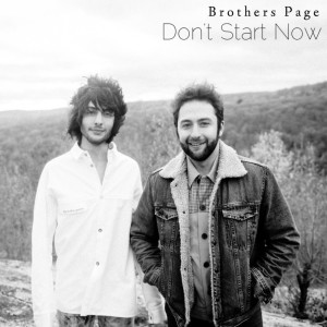 Album Don't Start Now from Brothers Page