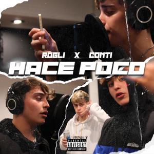 ดาวน์โหลดและฟังเพลง Hace Poco (Explicit) พร้อมเนื้อเพลงจาก Rogli
