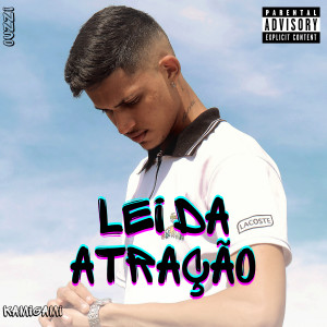 Album Lei da Atração (Explicit) from Kamigami