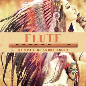 DJ MP4的專輯Flute