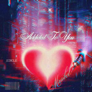 Maribel的專輯Addicted To You