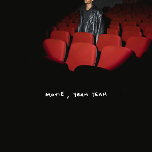 ดาวน์โหลดและฟังเพลง Movie, Yeah Yeah พร้อมเนื้อเพลงจาก Réejo
