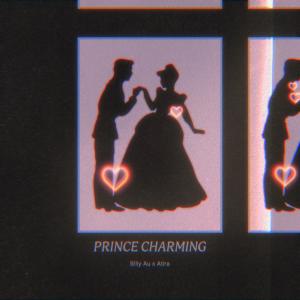 B!lly Au的專輯Prince Charming (feat. Atira) (Explicit)
