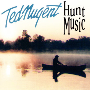 ดาวน์โหลดและฟังเพลง Spirit of the Wild พร้อมเนื้อเพลงจาก Ted Nugent