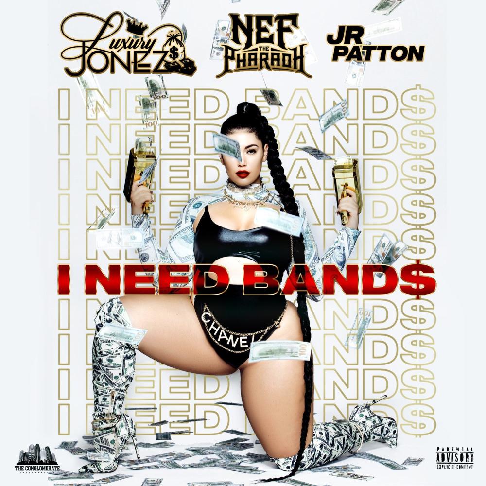 Bandz (feat. Nef the Pharoah & JR Patton) (Explicit)