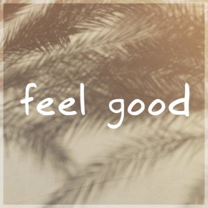 ดาวน์โหลดและฟังเพลง Feel Good พร้อมเนื้อเพลงจาก MBB