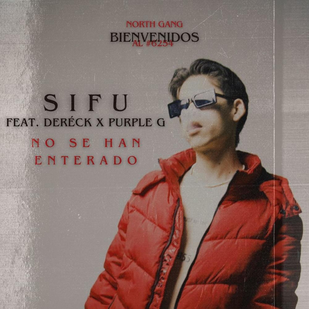 NO SE HAN ENTERADO (feat. Derèck & Purple G) (Explicit)