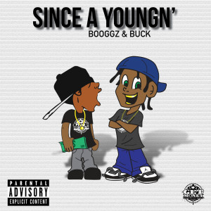 Booggz的专辑Since a Youngn' (Explicit)