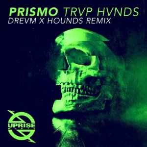 收聽Prismo的Trvp Hvnds (Drevm X Hounds Remix)歌詞歌曲