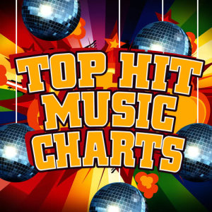 Top Hit Music Charts的專輯Top Hit Music Charts