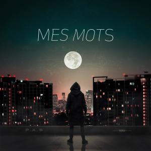 收聽Pas的MES MOTS歌詞歌曲
