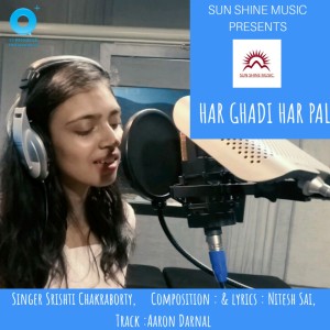 Listen to Har Ghadi Har Pal song with lyrics from Srishti Chakraborty