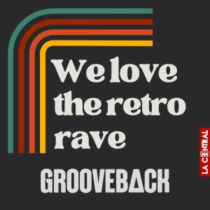 Grooveback的專輯We Love The Retro Rave