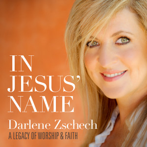 Album In Jesus' Name: A Legacy of Worship & Faith from Darlene Zschech