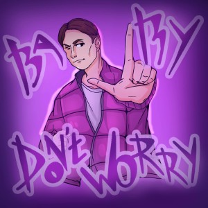 Dengarkan Baby Don't Worry lagu dari v1nil dengan lirik